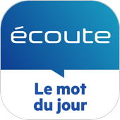 ecoute-le mot du jour